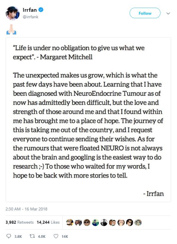 A tweet by actor Irrfan Khan disclosing his illness